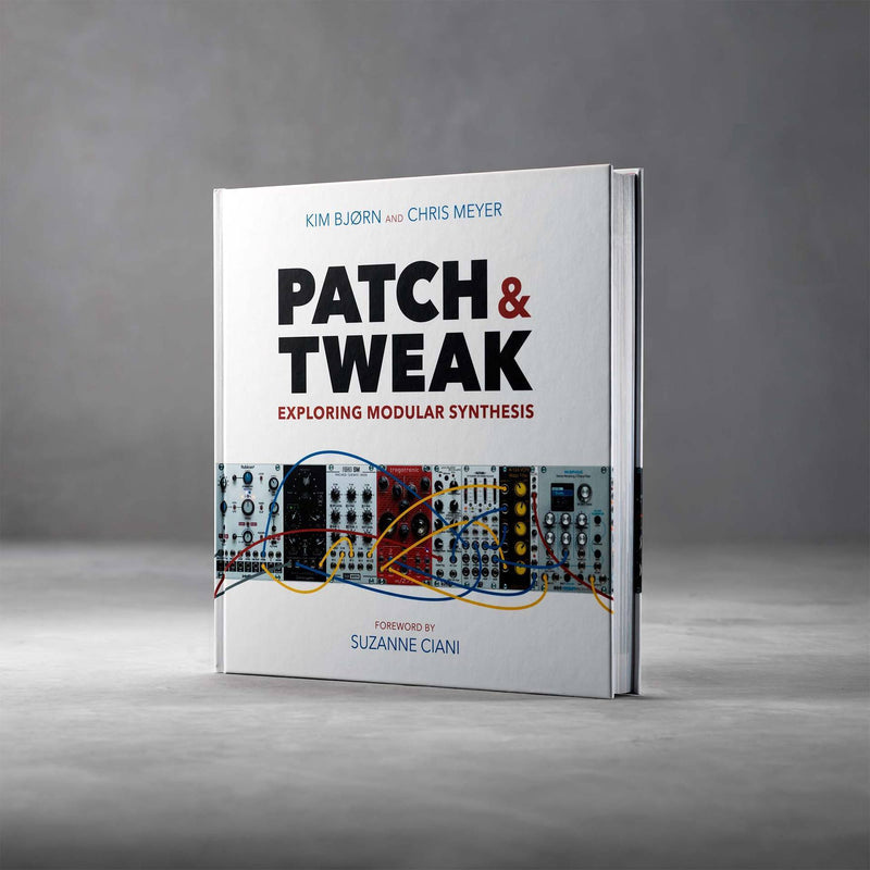 PATCH & TWEAK - Exploring Modular Synthesis